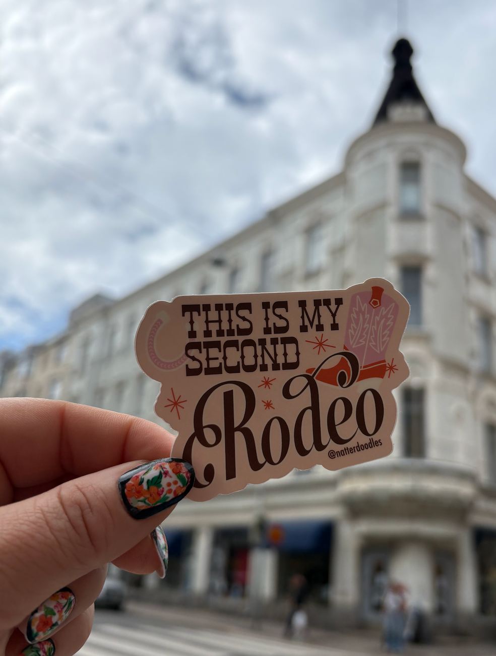 This is My Second Rodeo Funny Hilarious Waterproof Sticker