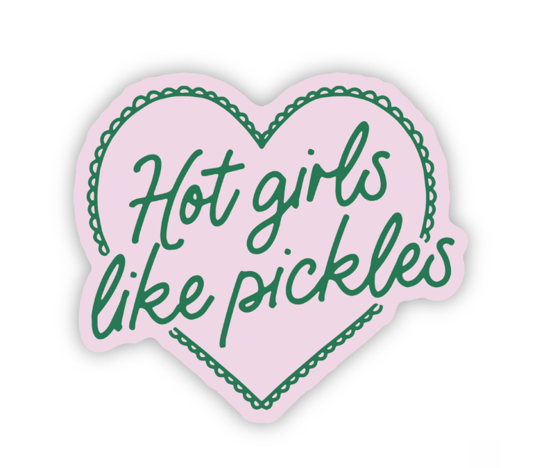 Hot Girls Pickle Sticker – Cute & Quirky Vinyl for Journals