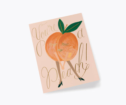 You're A Peach Card