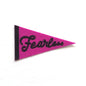 Fearless Felt Pennant Sticker | Handmade in Brooklyn
