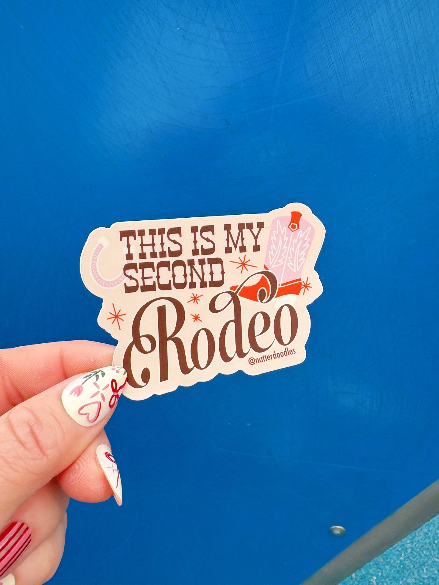 This is My Second Rodeo Funny Hilarious Waterproof Sticker