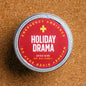 Holiday Drama Travel Tin | Funny Christmas Holiday Candle