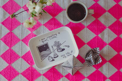 Nice Life of My Own Tray