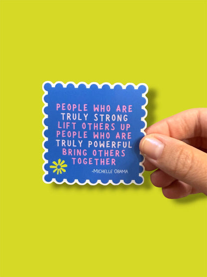 Michelle Obama Vinyl Sticker | Inspirational Quote