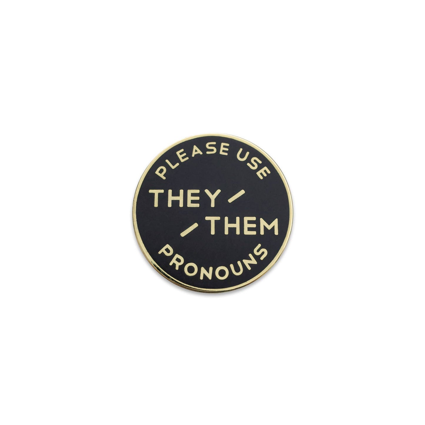 Black & Gold Circular Enamel Pronoun Pin: They/Them