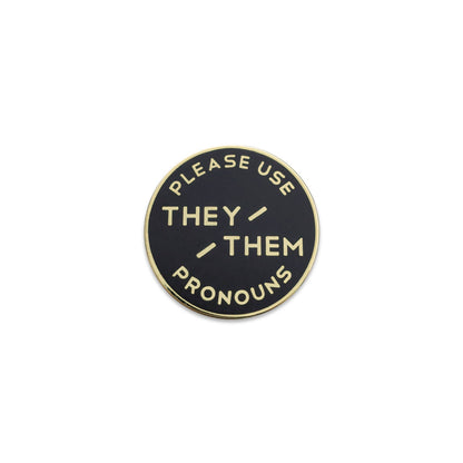 Black & Gold Circular Enamel Pronoun Pin: They/Them