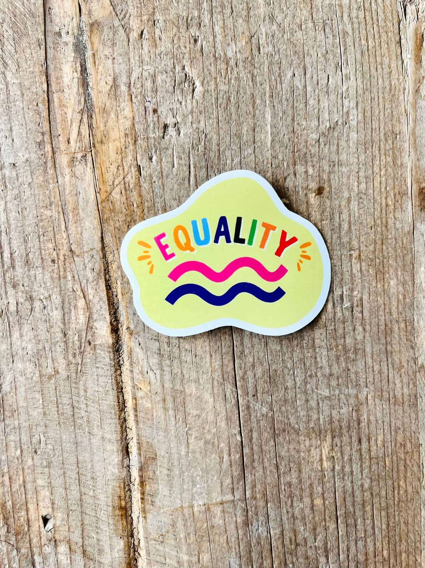 Equality Sticker | Pride | LGBTQ | Anti Racist | Human Right