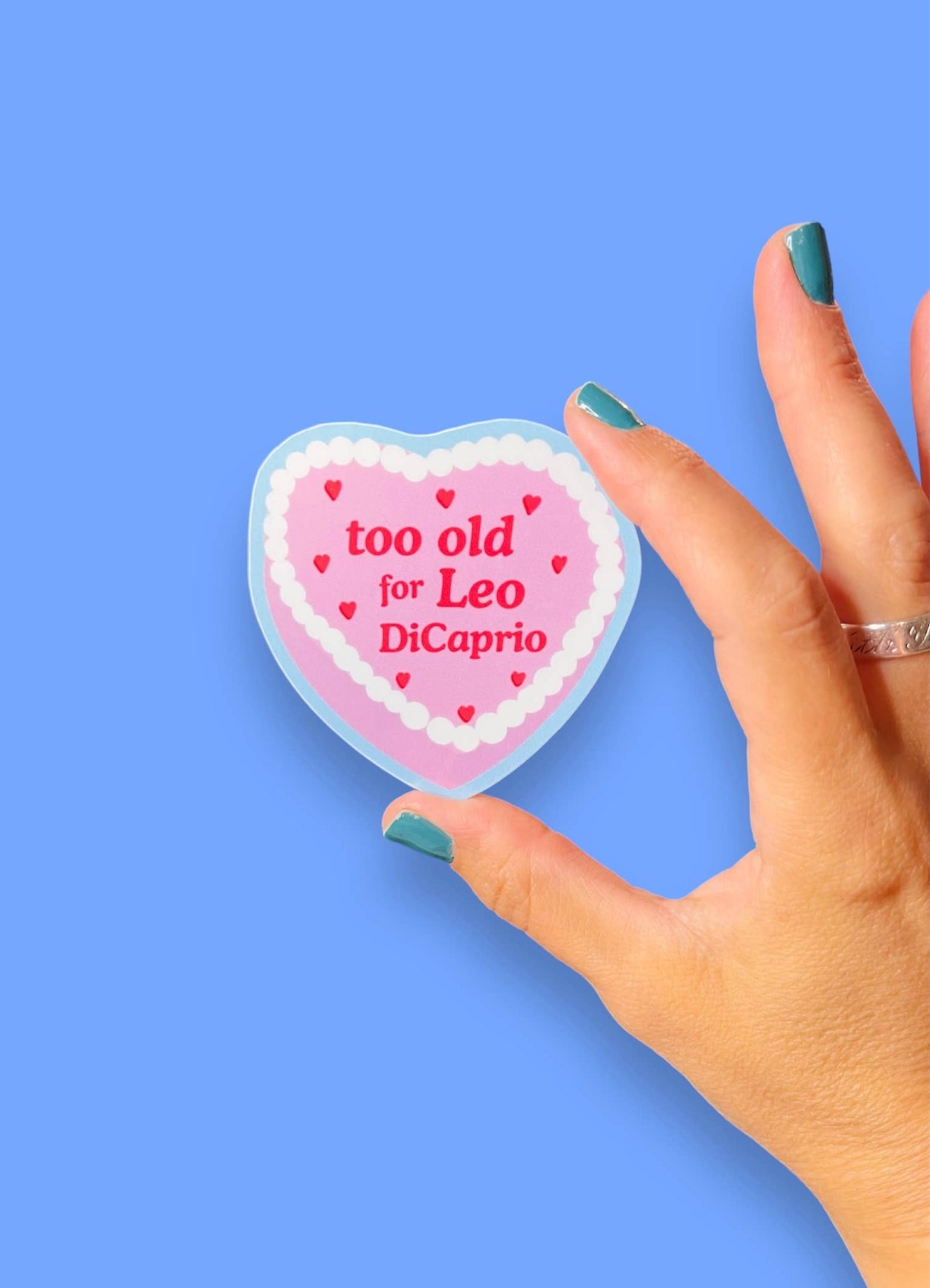 Too Old For Leo Vinyl Sticker | Funny Birthday | Celeb Cake