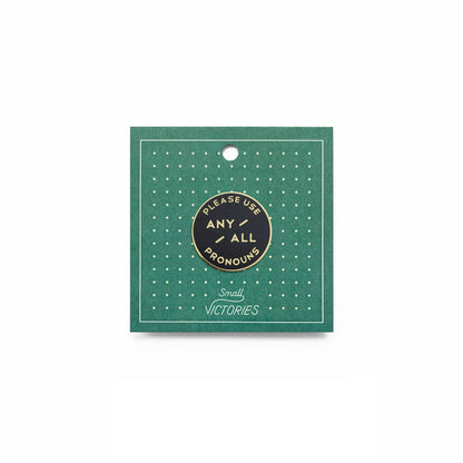 Black & Gold Circular Enamel Pronoun Pin: Any/All