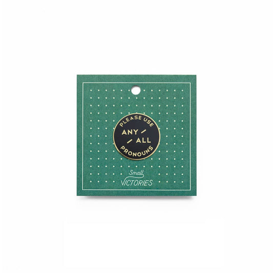 Black & Gold Circular Enamel Pronoun Pin: Any/All