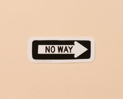 No Way Street Sign Vinyl Sticker - Made in USA
