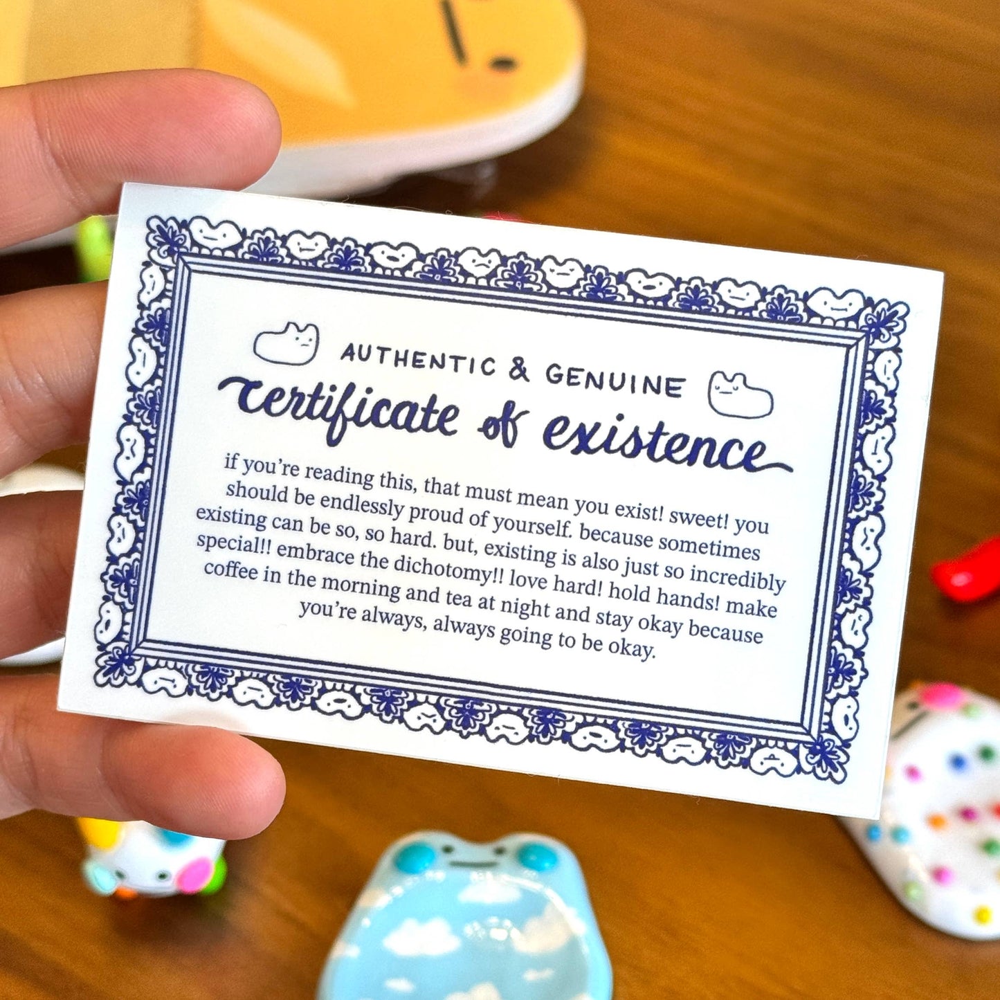 Certificate of Existence vinyl sticker :D