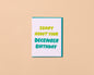 December Birthday Letterpress Funny Birthday Card - Made in USA - Updated Design - Stocking stuffer, Holiday, Gift Guide