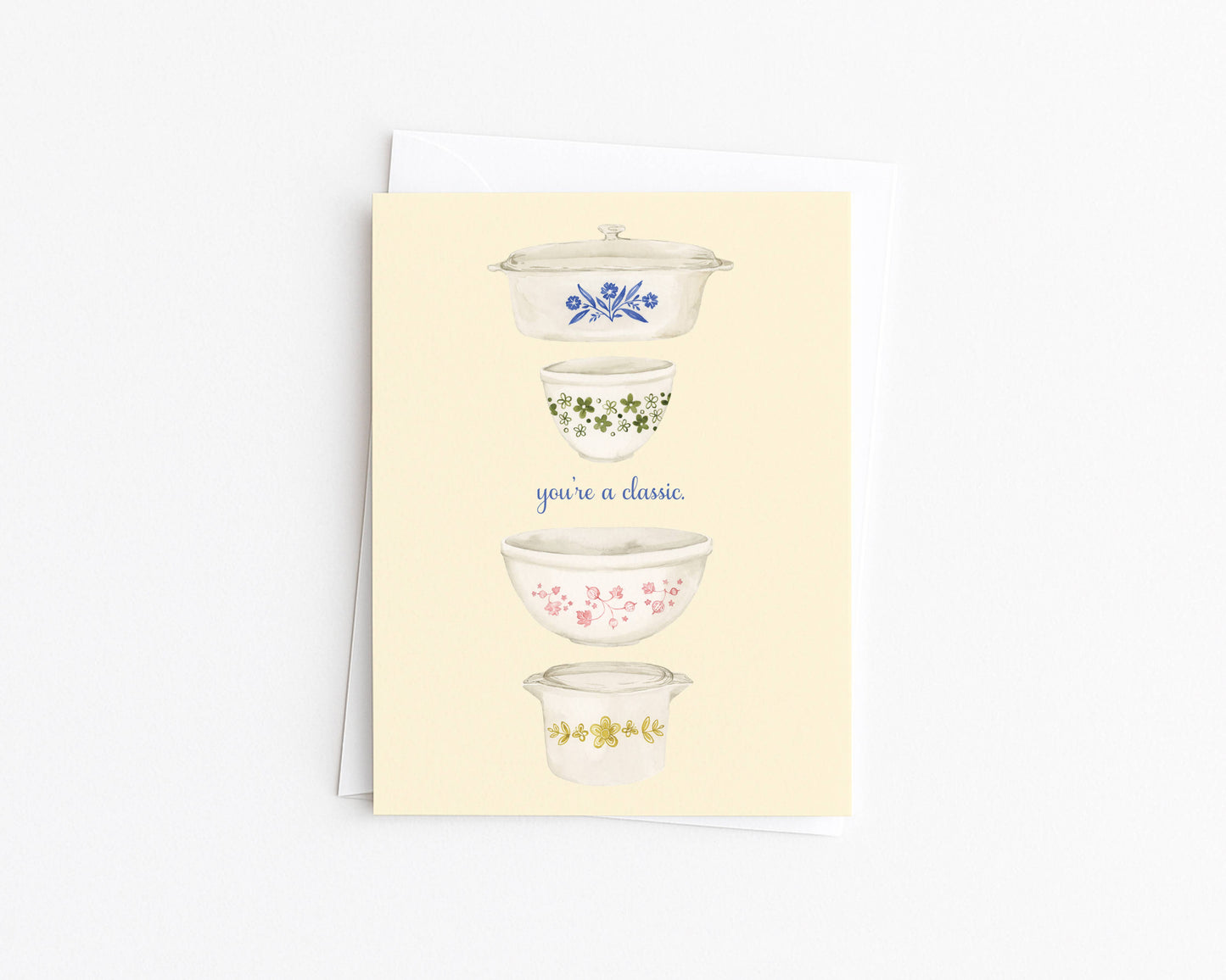 Pyrex-Inspired You're a Classic Greeting Card