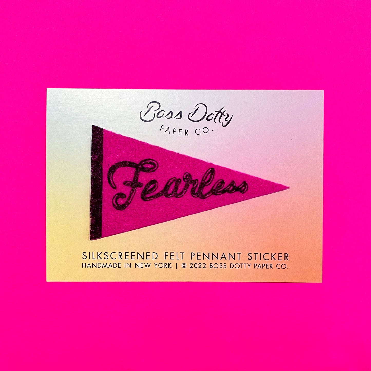 Fearless Felt Pennant Sticker | Handmade in Brooklyn
