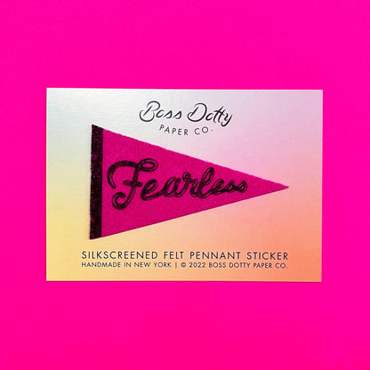Fearless Felt Pennant Sticker | Handmade in Brooklyn