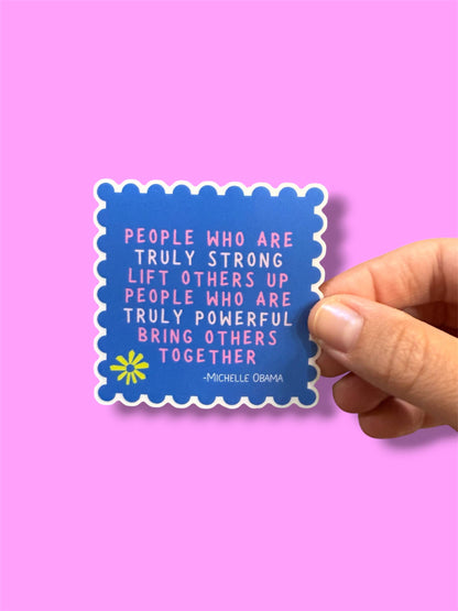 Michelle Obama Vinyl Sticker | Inspirational Quote