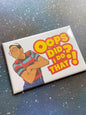 “Oops, Did I Do That?” Urkel Souvenir Magnet