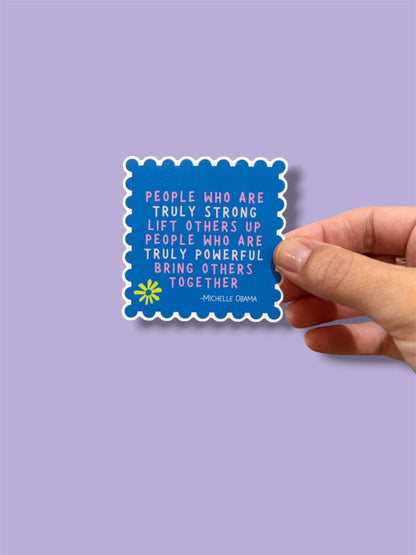 Michelle Obama Vinyl Sticker | Inspirational Quote