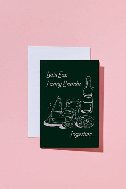 Let's Eat Fancy Snacks - Invitation / Greeting Card