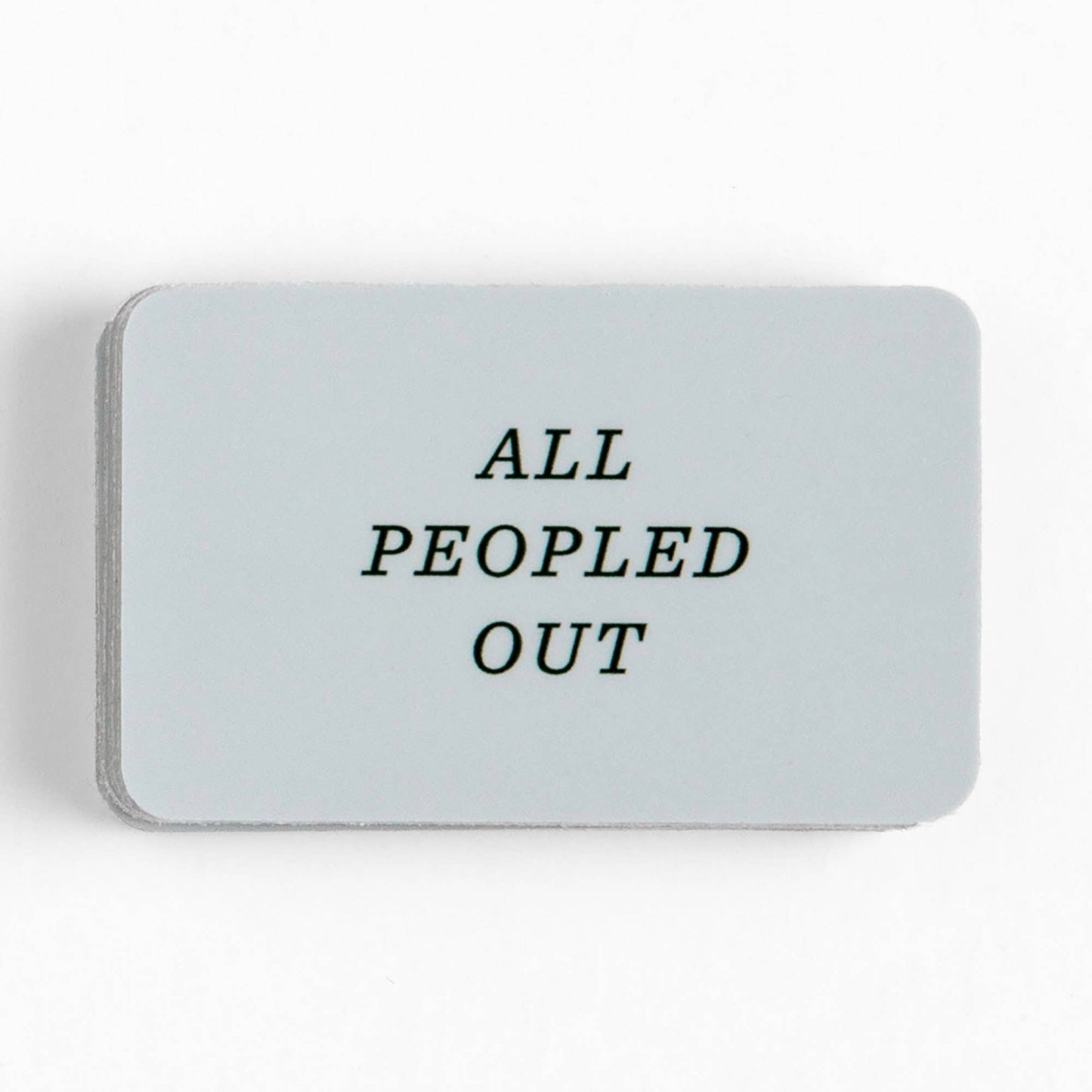 All Peopled Out Decal Sticker Decal Sticker