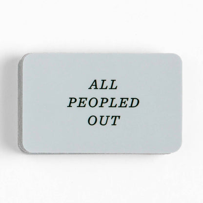 All Peopled Out Decal Sticker Decal Sticker
