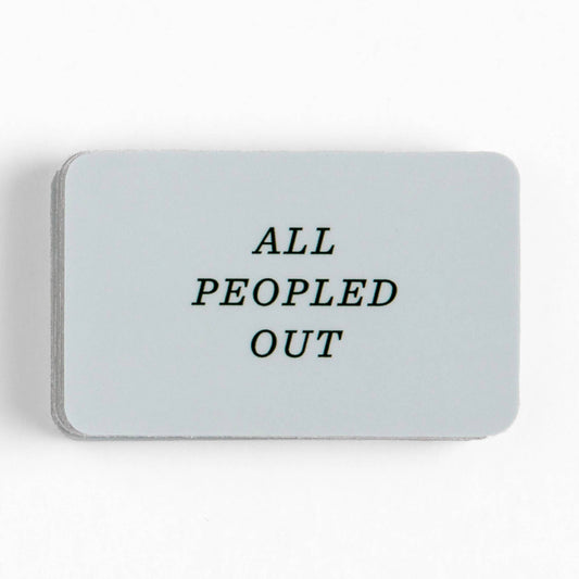 All Peopled Out Decal Sticker Decal Sticker