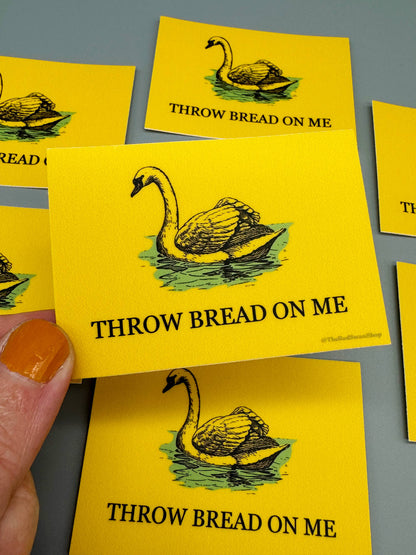 Vinyl Decal - Throw Bread On Me